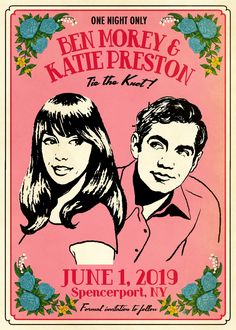 the poster for ben morey and kate preston's concert