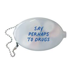 "say perhaps to _ _ _ _ _" DETAILS // * Size: 3 x 2 * Material: transparent vinyl * Feature: silver ball chain * Printing: UV printed * Ink: blue Key Chains Aesthetic, Unique Sayings, Rich Aunt, Swift Concert, Unique Wallets, Take My Money, Cute Little Things, Change Purse, Coin Purses