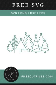 the free svg file for cutting christmas trees