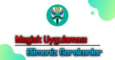 the logo for magisk uygllamasi bimenz gerkenler