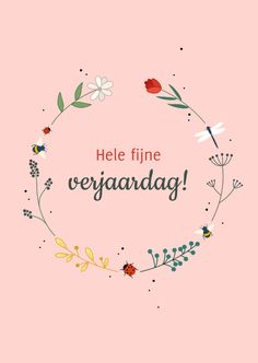 a pink background with the words hello fine vejaardag written in it