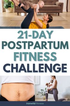 the 21 day postpartum fitness challenge is shown with two women doing yoga and one man