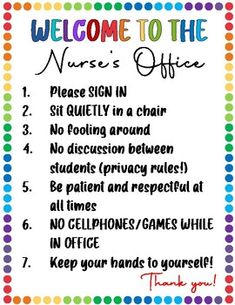 a sign that says welcome to the nurse's office with colorful dots on it