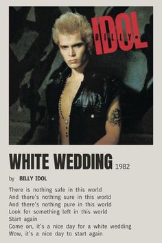 an advertisement for billy idol's upcoming album, white wedding