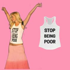 "A high-quality print of this slim fit tank-top will turn heads. This \"Stop Being Poor\" shirt was an iconic tank top worn by Paris Hilton. Bystanders won't be disappointed. -Material: 60% combed ringspun cotton, 40% polyester -Extra light fabric (3.9 oz/yd² (132 g/m -Slim fit -Tear-away label -Runs smaller than usual Help our small business!" Summer Letter Print Tank T-shirt, Stretch Sleeveless T-shirt With Graphic Print, Trendy Screen Print Tank Top For Streetwear, Fitted Graphic Print Casual Tank Top, Fitted Casual Tank Top With Graphic Print, Casual Fitted Tank Top With Graphic Print, Spring Streetwear Letter Print Tank Top, Trendy Cotton Tank Top With Graphic Print, Trendy Cotton Graphic Print Tank Top