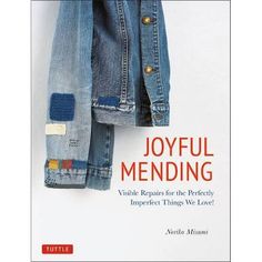 the book joyful mending includes denim jackets and jeans