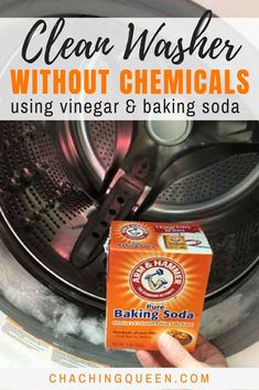 someone holding up a box of baking soda in front of a washing machine with the words, clean washer without chemicals using vinegar & baking soda