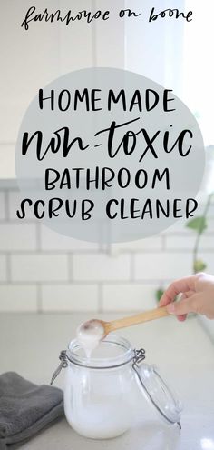 homemade non - toxic bathroom scrub cleaner recipe