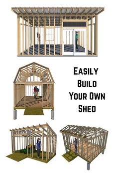 three different views of a building with the words easily build your own shed