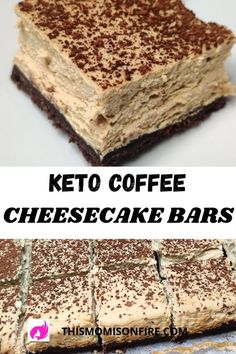 three different types of cheesecake bars with the words keto coffee cheesecake bars