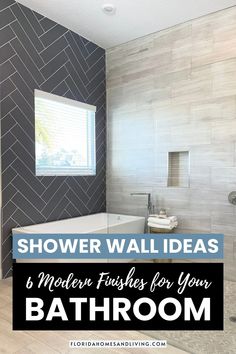 a bathroom with tile walls and flooring that says shower wall ideas 6 modern finishes for your bathroom