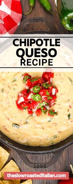 the recipe for chipotie queso is shown here