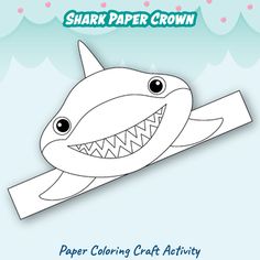 shark paper crown for kids to color and print on the back of a book cover