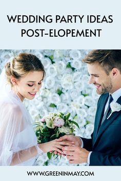 a bride and groom holding hands with the words wedding party ideas post - elopement