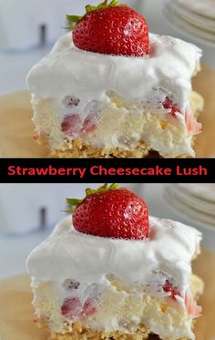 two pictures of strawberry cheesecake lush with whipped cream and strawberries on top