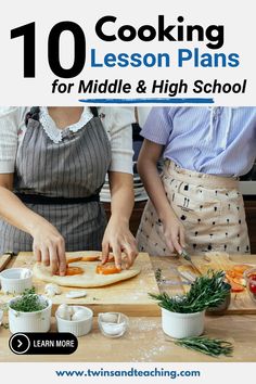 cooking lesson plans Middle School Cooking Club, High School Culinary Arts Classroom, Foods Class High School, Culinary Arts Lessons, Cooking Curriculum, Cooking Lesson Plans, Homeschool Cooking, Family Consumer Science, Camp Hope