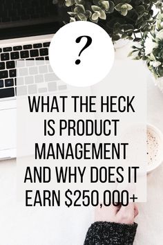 a person holding a piece of paper with the words what the heck is product management and why does it earn $ 250, 000