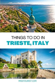 two pictures with the words things to do in trestee, italy on them