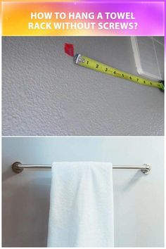 two pictures showing how to hang a towel rack without screws