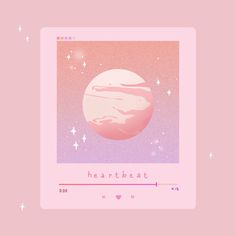 a pink square with the words heartbeat beat on it and stars in the sky above