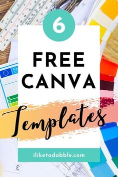 the text free canva templates on top of an image of art supplies and paper