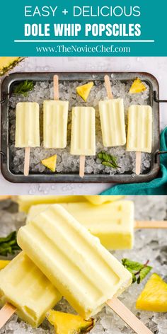 three popsicles with pineapples on them and the text easy delicious dole whip pops