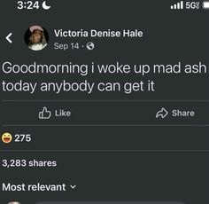 two texts from victoria denise hale on their cell phones, one says good morning i woke up mad ash today anybody can get it