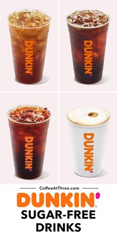 dunkin'sugar - free drinks are available for purchase