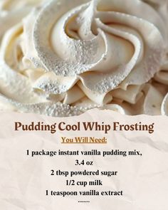 Combine vanilla pudding mix, powdered sugar, milk, and vanilla extract in a bowl.\nMix well with electric mixer for 2 minutes.\nAdd cool whip and beat until combined.\nUse frosting on cake or cupcakes.\nPrep Time: 5 minutes\nTotal Time: 5 minutes\nKcal: 244 kcal\nServings: Enough to frost 12 cupcakes or 1 cake\n#HomemadeFrosting #CoolWhip #VanillaPudding Vanilla Pudding Frosting, Cool Whip And Pudding, Pudding Frosting, Cool Whip Frosting, Easy Frosting, Sugar Free Pudding