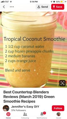 the recipe for tropical coconut smoothie is displayed on an instagramt page, which includes instructions to make it