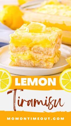 a lemon dessert with the words lemon tramise on it and two slices of lemon