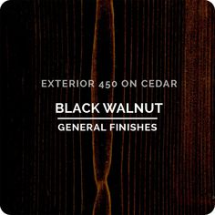 the black walnut general finishes are available for all types of wood floors and walls, including flooring