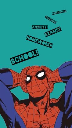 a spider - man with his hands on his head and the words school above him