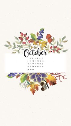 the october calendar with colorful flowers and leaves on it, is shown in this image