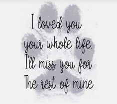 Dog Heaven Quotes, Miss My Dog, Dog Poems, Dog Quotes Love, Heaven Quotes, Dog Heaven, Ill Miss You, Dog Tattoos