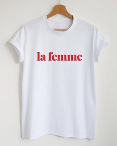 la femme t-shirt. Please refer to our size chart in the thumbnails for exact dimensions.  Customisation: If you want a custom shirt with your text or drawing, please contact us. In case you have any questions, just drop us a line and we will give you 110% of our support.  Product Fashion Text, Slogan Shirts, Slogan Tshirt, Funny Fashion, Dolman Sleeve Tops, Graphic Tee Design, Custom Shirt, Stylish Fashion, Lithuania