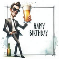 a man in a suit and sunglasses holding a beer glass with the words happy birthday written on it