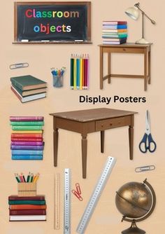 an assortment of classroom objects displayed on a wall with the words display posters above them