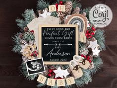 a christmas wreath with baby's first names and other items on it, along with the words every good and perfect girl comes from above