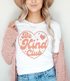 Be Kind Club Shirt, Be Kind Tshirt, Kindness Shirt, Inspirational Shirt, Positive Shirt, Be Kind Club Tshirt, Hearts, Be kind White Heart-shaped Letter Print Shirt, Kind Message Shirts, Be Kind Shirts, Kindness Graphic Tee, Be Kind Tshirt, Kindness Club, Kindness Hippy Shirt, Rainbow Stuff, Club Tshirt