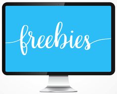 a computer screen with the word freebies written on it, in white lettering over a blue background