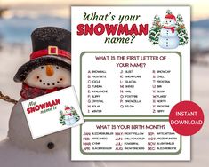 a snowman with a hat and scarf on it's head is next to a sign that says, what's your snowman name?