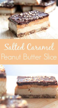 salted caramel peanut butter slice on a cutting board with the words salted caramel