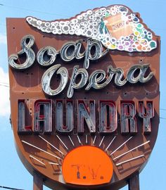 a sign that says soap opera laundry on it