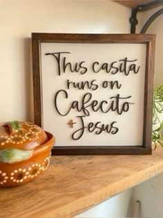 this casta runs on cafecit and jesus sign next to a bowl of food