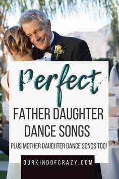 a man and woman holding a sign that says perfect father daughter dance songs