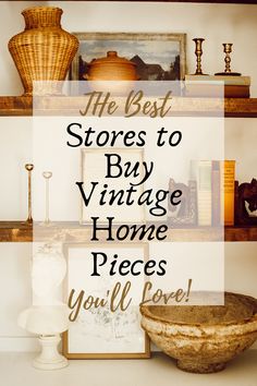 the best vintage inspired decor pieces you'll love to have on display in your home