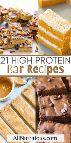 collage of different desserts with text overlay that reads 21 high protein bar recipes