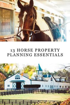 a horse standing in front of a barn with the words 13 horse property planning essentials