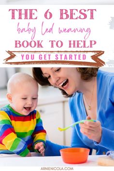 the 6 best baby led weaning books to help you get started